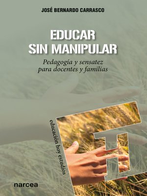 cover image of Educar sin manipular